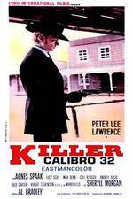 Watch Killer Caliber .32 123movieshub
