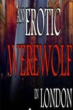 Watch An Erotic Werewolf in London 123movieshub