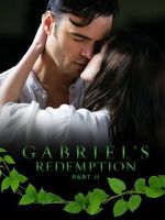 Watch Gabriel\'s Redemption: Part Two 123movieshub