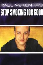 Watch Paul McKenna's Stop Smoking for Good 123movieshub
