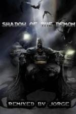 Watch The Dark Knight: Shadow of the Demon 123movieshub