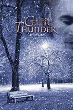 Watch Celtic Thunder: Christmas 123movieshub