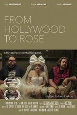 Watch From Hollywood to Rose 123movieshub