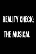Watch Reality Check: The Musical 123movieshub