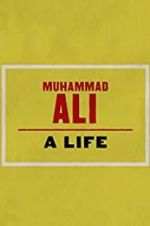 Watch Muhammad Ali: A Life 123movieshub