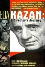 Watch Elia Kazan A Directors Journey 123movieshub