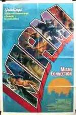 Watch Miami Connection 123movieshub