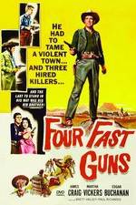 Watch Four Fast Guns 123movieshub