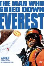 Watch The Man Who Skied Down Everest 123movieshub