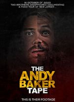 Watch The Andy Baker Tape 123movieshub