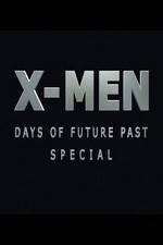 Watch X-Men: Days of Future Past Special 123movieshub