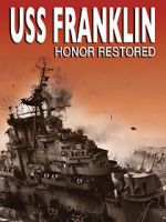 Watch USS Franklin: Honor Restored 123movieshub