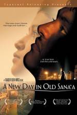 Watch A New Day in Old Sana'a 123movieshub