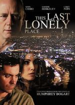 Watch This Last Lonely Place 123movieshub