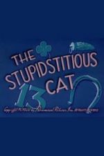 Watch The Stupidstitious Cat 123movieshub