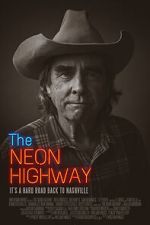 Watch The Neon Highway 123movieshub