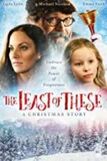 Watch The Least of These- A Christmas Story 123movieshub