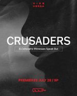 Watch Crusaders: Ex Jehovah\'s Witnesses Speak Out 123movieshub
