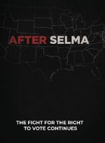 Watch After Selma 123movieshub