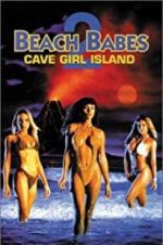 Watch Beach Babes 2: Cave Girl Island 123movieshub