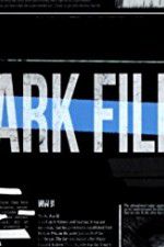 Watch The Dark Files 123movieshub