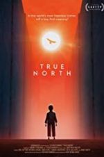 Watch True North 123movieshub