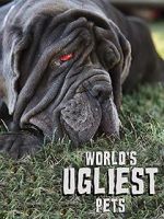 Watch World\'s Ugliest Pets 123movieshub