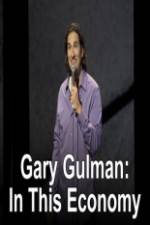 Watch Gary Gulman In This Economy 123movieshub