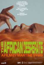 Watch The African Desperate 123movieshub