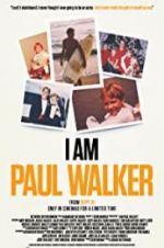 Watch I Am Paul Walker 123movieshub