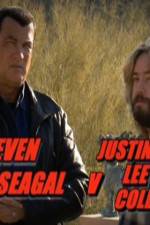 Watch Steven Seagal v Justin Lee Collins 123movieshub
