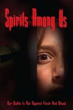 Watch Spirits Among Us 123movieshub