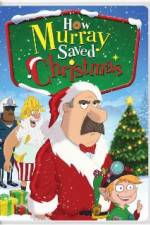 Watch How Murray Saved Christmas 123movieshub