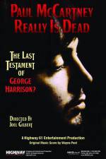 Watch Paul McCartney Really Is Dead The Last Testament of George Harrison 123movieshub