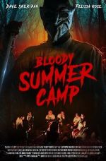 Watch Bloody Summer Camp 123movieshub