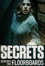 Watch Secrets Beneath the Floorboards 123movieshub