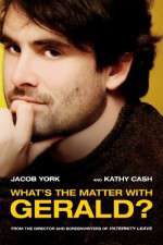 Watch Whats the Matter with Gerald 123movieshub