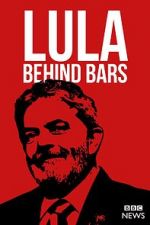 Watch Lula: Behind Bars 123movieshub