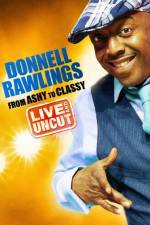 Watch Donnell Rawlings From Ashy to Classy 123movieshub