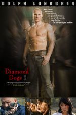 Watch Diamond Dogs 123movieshub