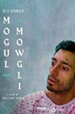 Watch Mogul Mowgli 123movieshub