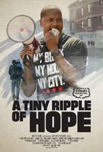 Watch A Tiny Ripple of Hope 123movieshub
