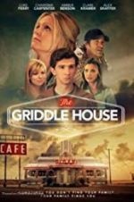 Watch The Griddle House 123movieshub