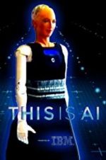 Watch This Is A.I. 123movieshub