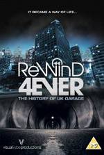 Watch Rewind 4Ever: The History of UK Garage 123movieshub
