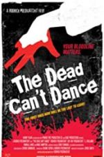 Watch The Dead Can\'t Dance 123movieshub