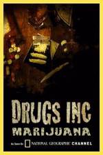 Watch National Geographic: Drugs Inc - Marijuana 123movieshub