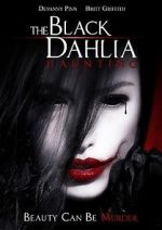 Watch The Black Dahlia Haunting 123movieshub