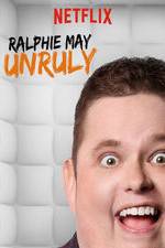 Watch Ralphie May: Unruly 123movieshub