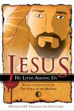 Watch Jesus He Lived Among Us 123movieshub